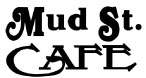Mud St. Cafe